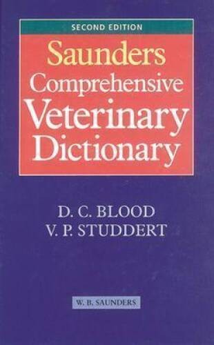 Saunders Comprehensive Veterinary Dictionary, 2e – Hardcover – VERY GOOD