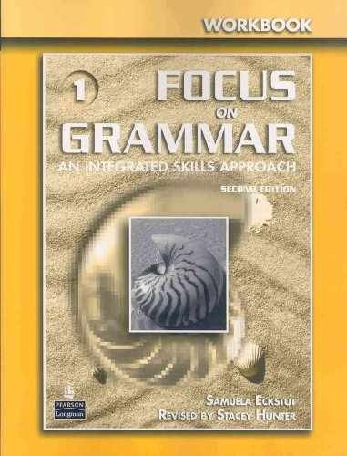 Focus on Grammar: An – Paperback, by Schoenberg Irene E.; – Very Good o