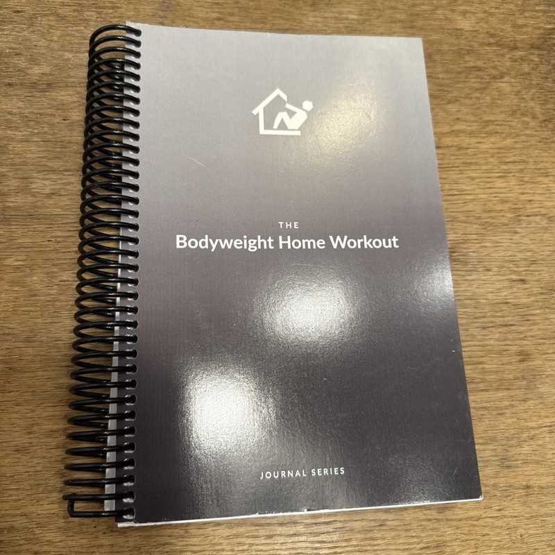 The Bodyweight Home Workout Journal Spiral Book Volume 1 (2020) Habit Nest - NEW