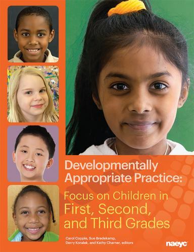 DAP Focus Ser.: Developmentally Appropriate Practice : Focus on Children in…