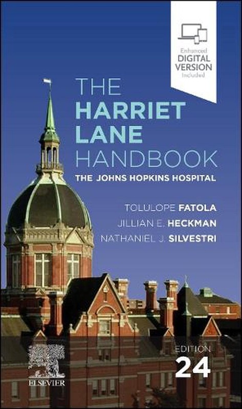 The Harriet Lane Handbook: The Johns Hopkins Hospital by The Johns Hopkins Hospi