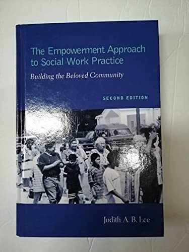 The Empowerment Approach to Social – Hardcover, by Lee Judith A. – Very Good