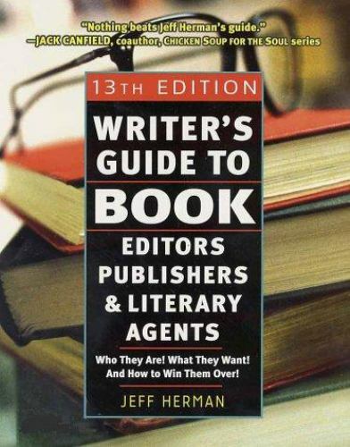 Writer’s Guide to Book Editors, Publishers, and Literary Agents, 13th…