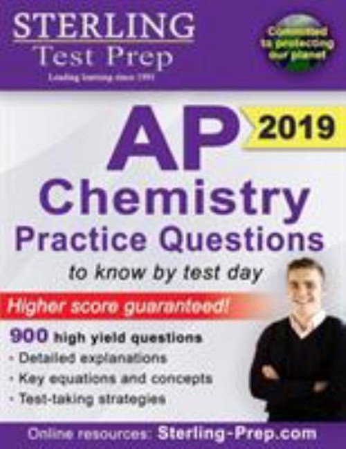 Sterling Test Prep AP Chemistry Practice Questions : High Yield A