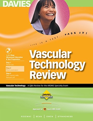 Vascular Technology Review: A Review for the Vascula…