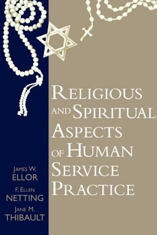 Religious and Spiritual Aspects of Human Service Practice Hardcov