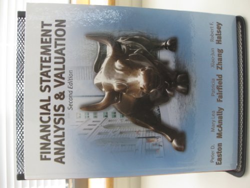 Financial Statement Analysis and Valuation by Easton McAnally Fairfield