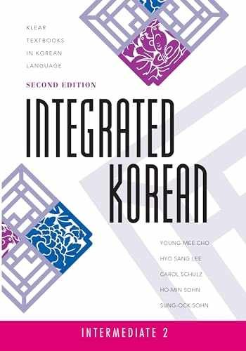 Integrated Korean: Intermediate 2 – Paperback, by Young-Mee Cho; Hyo – Very Good