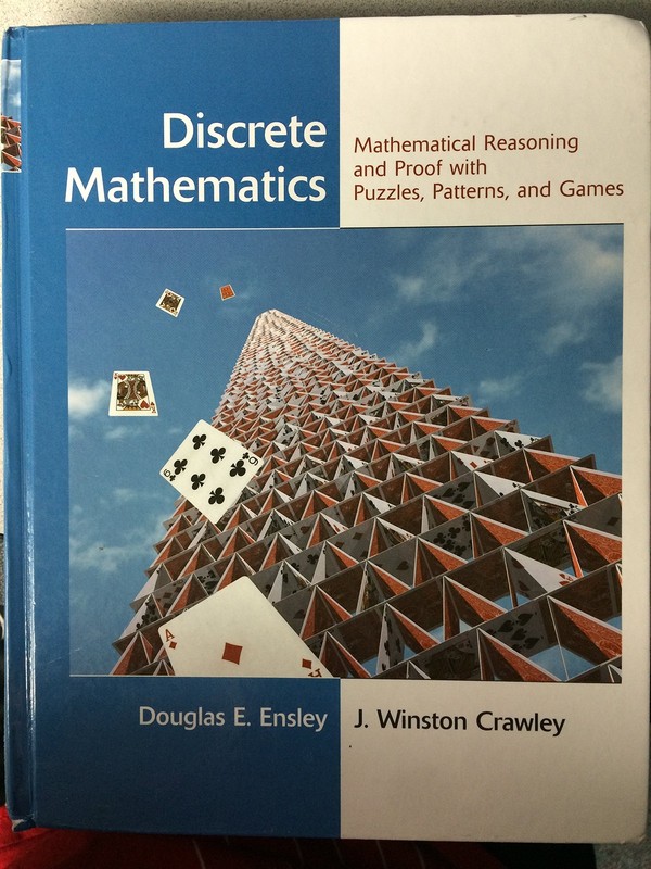 Discrete Mathematics: Mathematical Reasoning and Proof with Puzzles, Pattern…