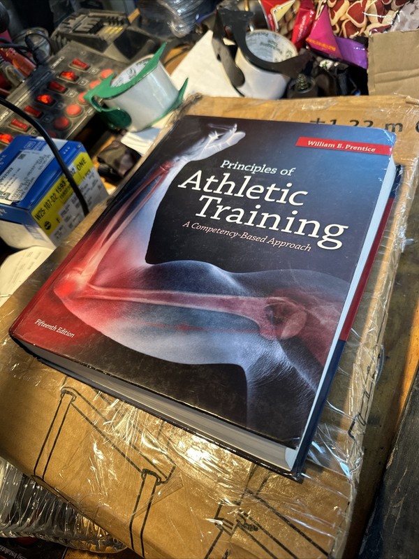 Principles of Athletic Training, Fifteenth Edition By William E. Prentice