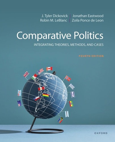 Comparative Politics: Integrating Theories, Methods, and Cases, Dickovick, J. Ty