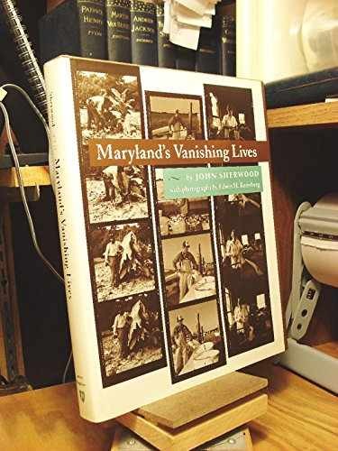 Maryland’s Vanishing Lives – Hardcover, by Sherwood Professor John – Very Good u