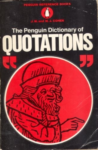 The Penguin Dictionary of Quotat… by Cohen, J.M. (John Mi Paperback / softback