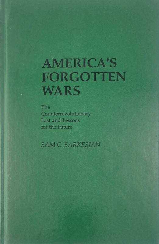 America’s Forgotten Wars Sam Sarkesian Hardcover 1984 Military History Book