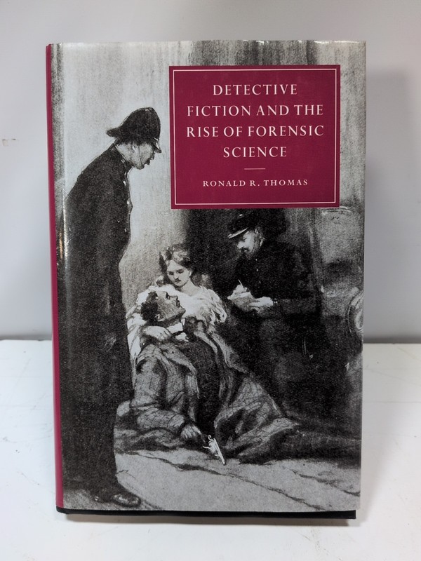 Detective Fiction and the Rise of Forensic Science Hardcover Ronald R. Thomas