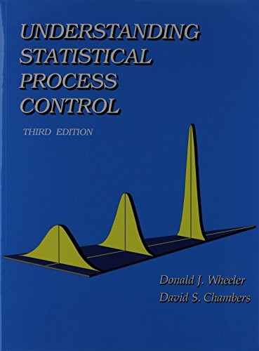 UNDERSTANDING STATISTICAL PROCESS CONTROL By Donald J. Wheeler **BRAND NEW**