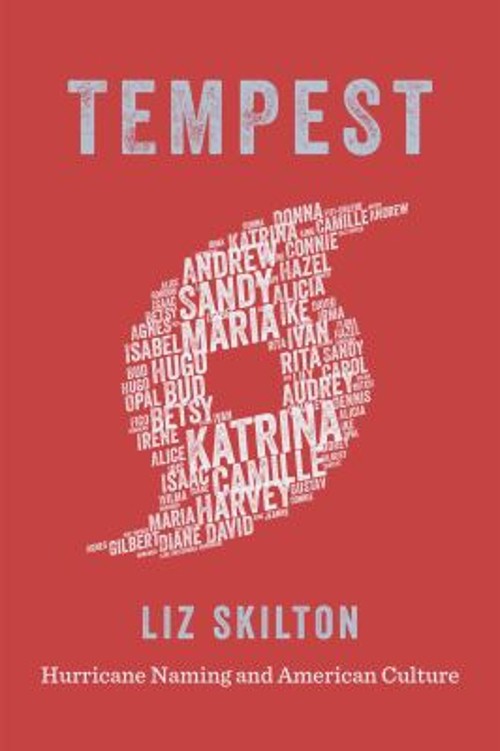 Tempest : Hurricane Naming and American Culture Hardcover Liz Ski