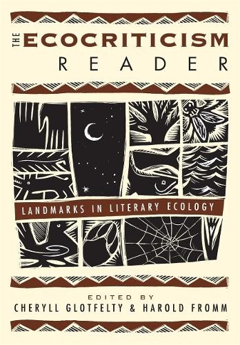 Cheryll Glotfelty The Ecocriticism Reader (Paperback) (UK IMPORT)