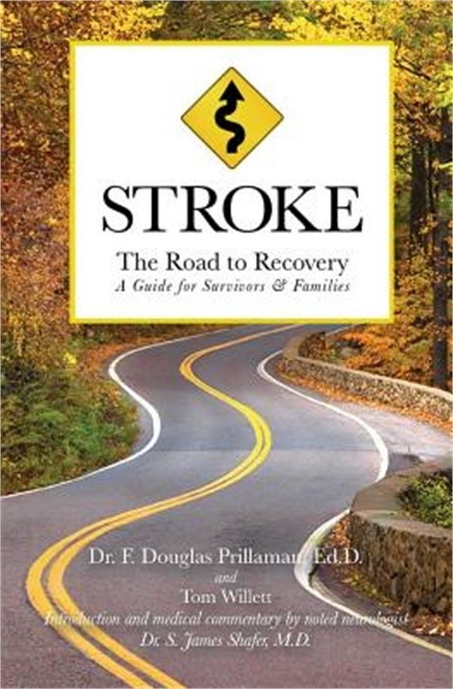 Stroke: The Road to Recovery: A Guide for Survivors & Families (Paperback or Sof