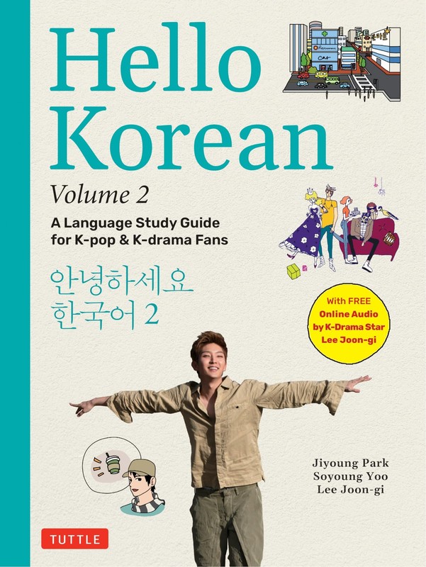 Hello Korean Volume 2: A Language Study Guide for K-Pop and K-Drama Fans with On