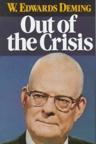 NEW Out of the Crisis by W. Edwards Deming (1986, Hardcover)