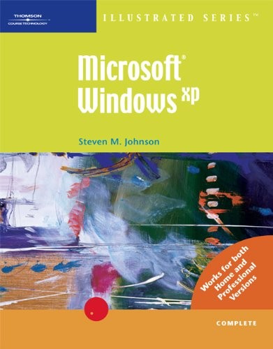 MICROSOFT WINDOWS XP – ILLUSTRATED COMPLETE (ILLUSTRATED By Steve Johnson *VG+*