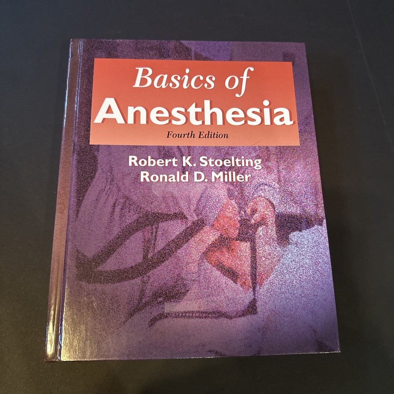 Basics of Anesthesia by Ronald D. Miller, Robert K. Stoelting and Manuel…