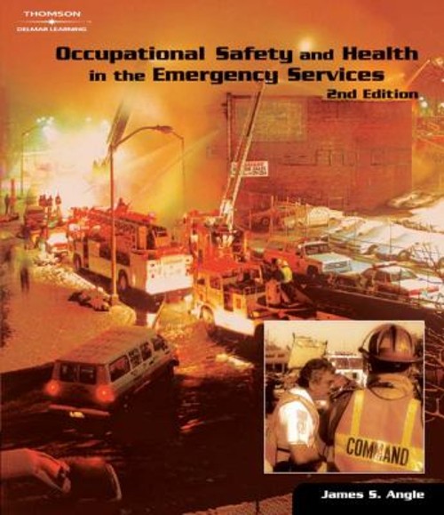 Occupational Safety and Health in the Emergency Services Paperbac