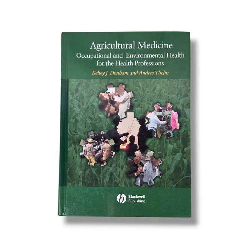 Agricultural Medicine : Occupational and Environmental Health for Professionals