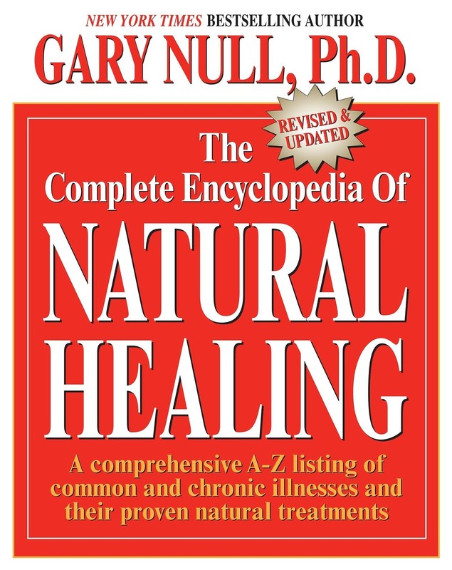 The Complete Encyclopedia of Natural Healing: A comprehensive A-Z listing of…