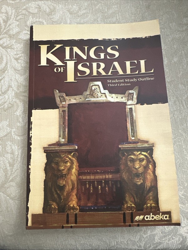 Abeka Grade 9 Kings of Israel Student Study Outline Third Edition