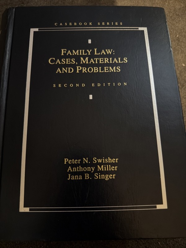 Family Law: Cases, Materials And Problems 2nd Edition