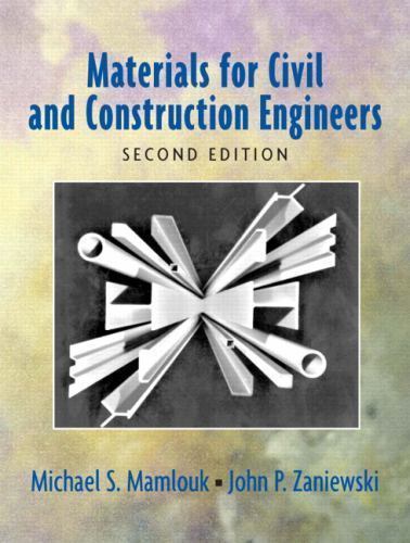 Materials For Civil And Construction Engineer- 9780131477148, hardcover, Mamlouk