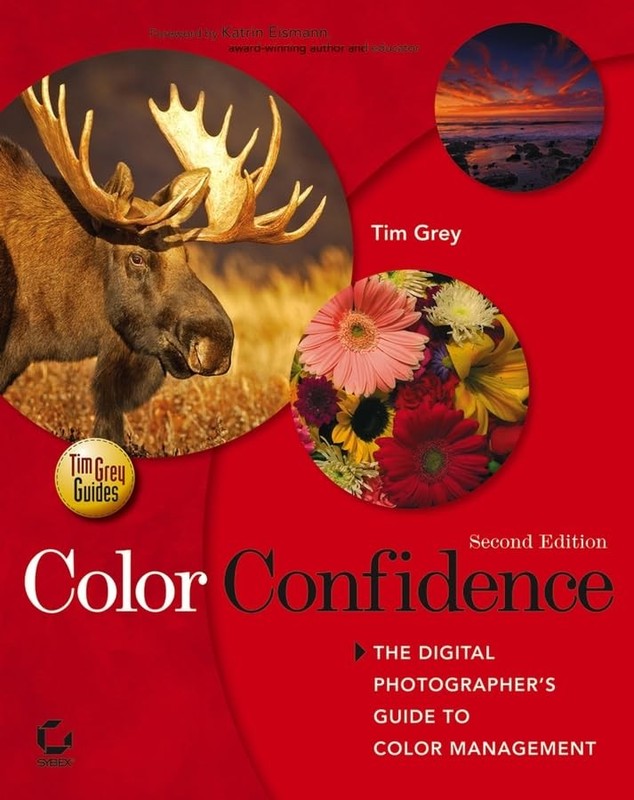 Color Confidence: The Digital Photographe…, Grey, Tim