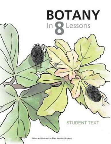 Botany in 8 Lessons; Student Text by Mchenry, Ellen Johnston, Like New Used, …
