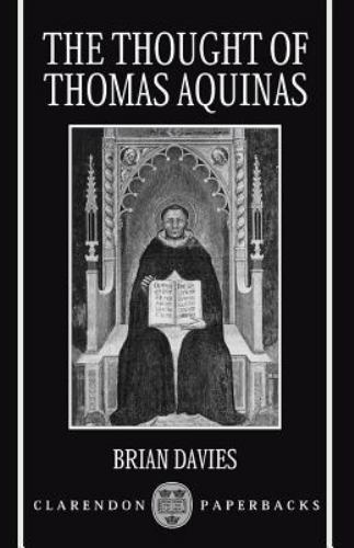 The Thought of Thomas Aquinas (Clarendon Paperbacks) by