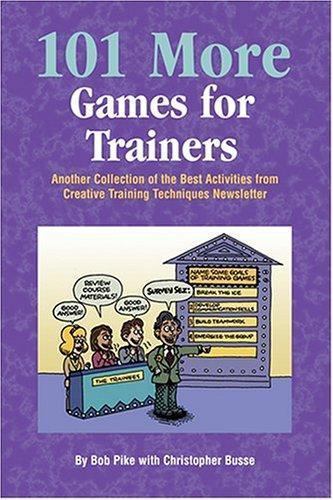 101 More Games for Trainers: Another Collection – Pike, 9780943210445, paperback