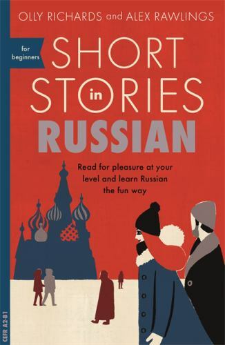 Teach Yourself Short Stories in Russian, Paperback by Richards, Olly; Rawling…