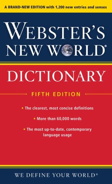 Webster’s New World Dictionary (Fifth Edition)