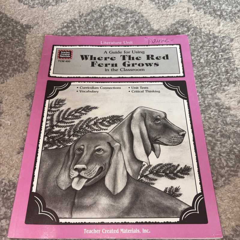 Literature Units Guide for Using Where the Red Fern Grows in the Classroom