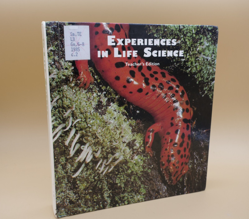 Experiences in Life Science Teachers Edition Book 1985