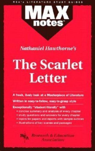 Maxnotes Literature Guides: Nathaniel Hawthorne’s The Scarlet Letter by Research