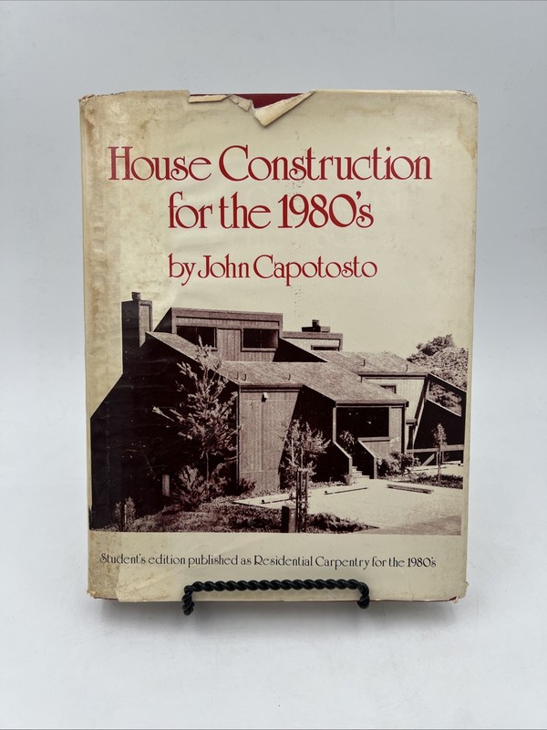 1983 House Construction for the 1980’s by John Capotosto