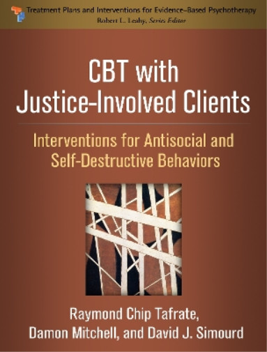 Raymond Chip Tafrate Damon Mitchell David J CBT with Justice-Involve (Paperback)