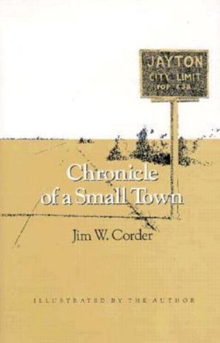 Chronicle of a Small Town – 0890964149, hardcover, Jim W Corder