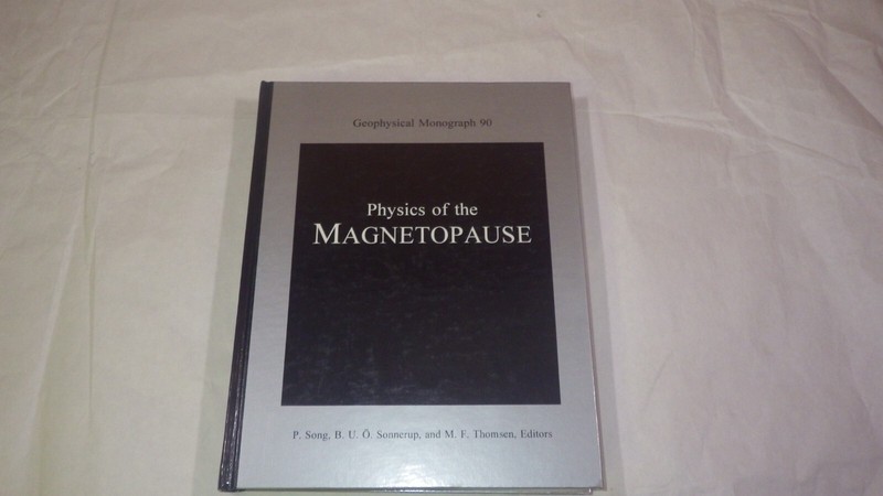 Physics of the Magnetopause – Geophysical Monograph Series 90