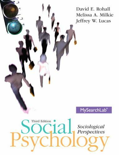 Social Psychology: Sociological Perspectives, – Rohall, 9780205235001, paperback