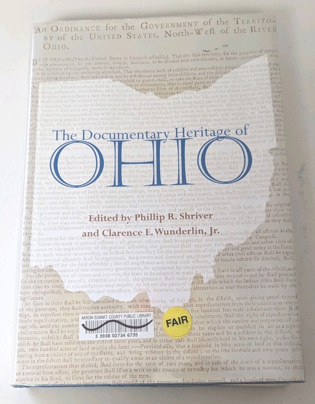 DOCUMENTARY HERITAGE OF OHIO (OHIO BICENTENNIAL SERIES) Phillip R. Shriver HC