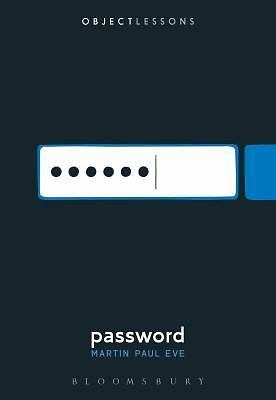 Password (Object Lessons) by Eve, Martin Paul