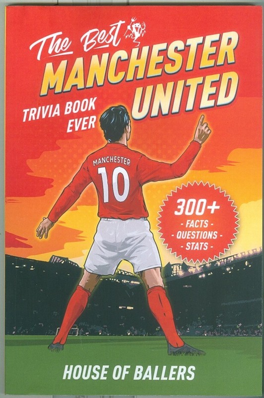 Sports-Soccer-Leisure Reading-Trivia-British Premier League-Manchester United!